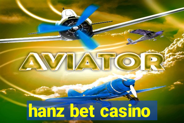 hanz bet casino